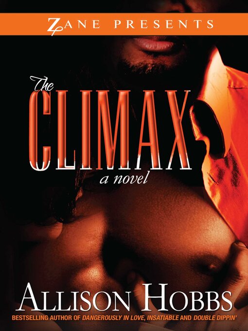 Title details for The Climax by Allison Hobbs - Available